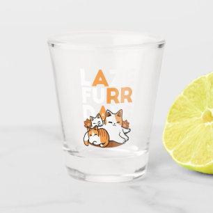Relaxing Cat Art - 'Laze Furr Days' for Cat Lovers Shot Glass