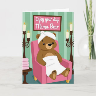 Relaxing Mothers Day Spa Bear Card