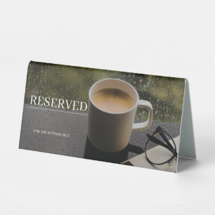 Relaxing Reserved Table Tent Sign