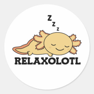 Relaxolotl Axolotl Lovers, Cute Animals Relax Clas Classic Round Sticker