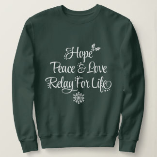 Relay For Life Holiday Theme Sweatshirt