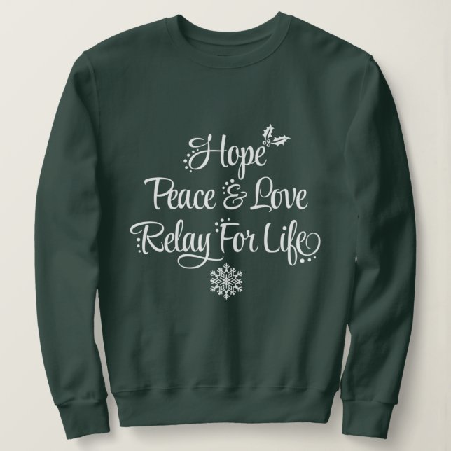 Relay For Life Holiday Theme Sweatshirt (Design Front)