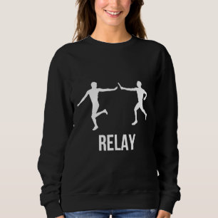 Relay Race Athletic Anchor Leg Runner Sprinter Nov Sweatshirt