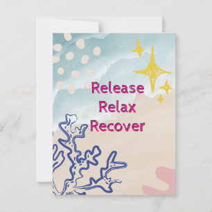 Release, Relax. Recover on a flat card