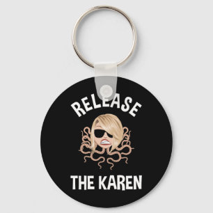 Release The Karen Key Ring