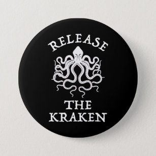 Release The Kraken 7.5 Cm Round Badge