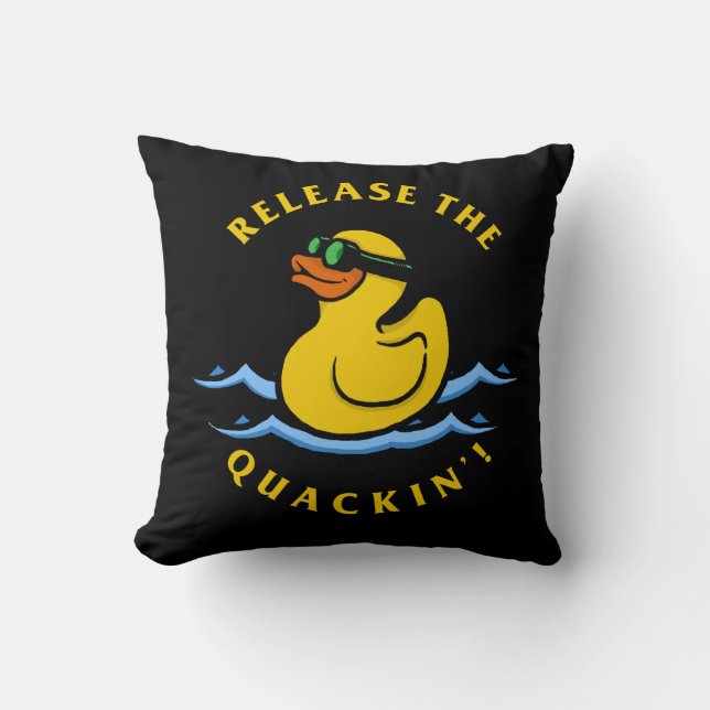 Release The Quackin' Cushion (Front)