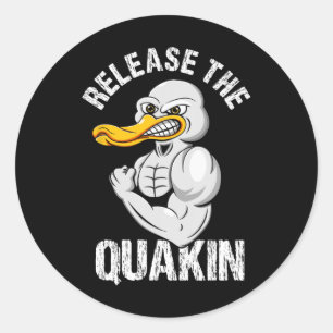 Release The Quackin Duck Bodybuilding  Classic Round Sticker