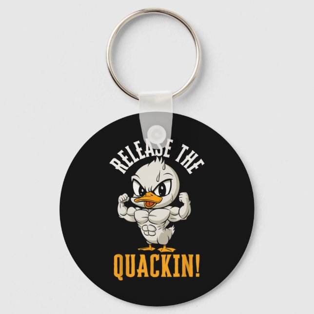 Release The Quackin Funny Duck Gym Weightlifting B Key Ring (Front)