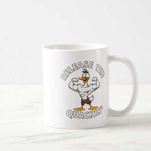 Release The Quackin' Strength Training Coffee Mug