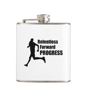 Relentless Forward Progress Running Hip Flask