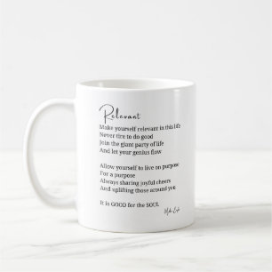 Relevant good for the Soul poem coffee tea mug