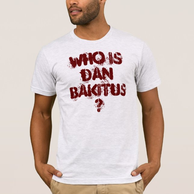 Reliant K Throwback - Who is Dan Bakitus? T-Shirt (Front)