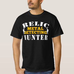 Relic Metal Detecting Hunter – Funny Treasure Hunt T-Shirt