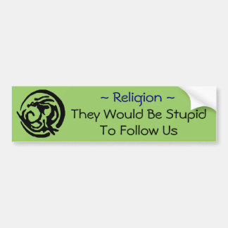 Religion Bumper Sticker