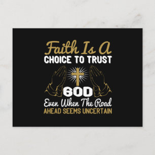 Religion -Faith Is A Choice Of Trust God Postcard