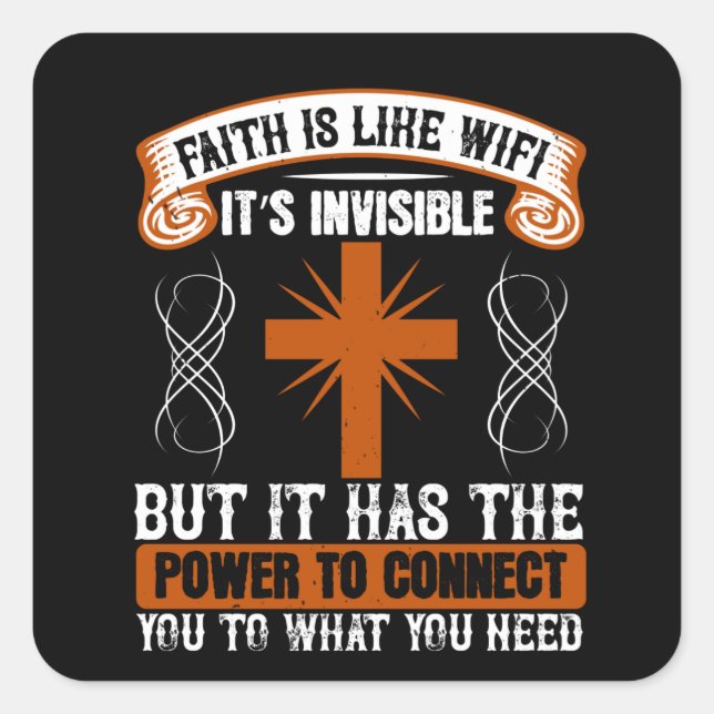 Religion - Faith Is Invisible Like WIFI Square Sticker (Front)
