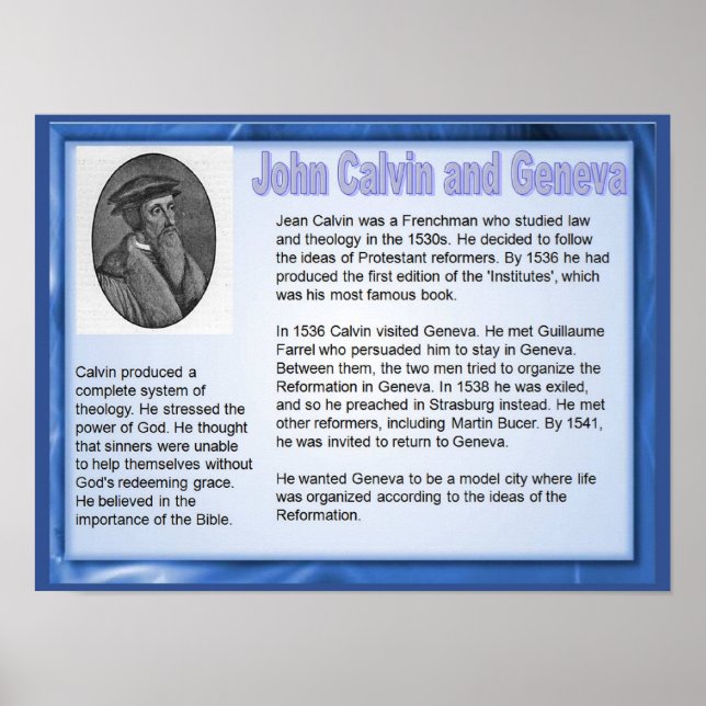 Religion, History, Reformation John Calvin Poster (Front)