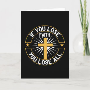 Religion -If You Lose Faith You Lose All Card
