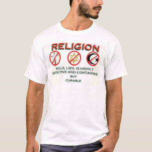 religion is cureable T-Shirt
