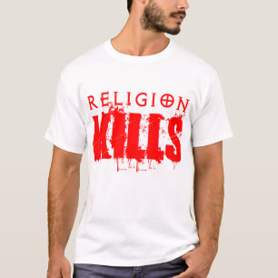Religion Kills T-Shirt
