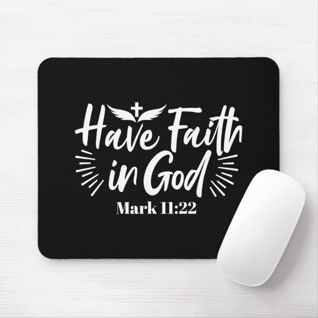 Religious Art: Have Faith in God Scripture Design Mouse Pad (With Mouse)