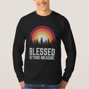 Religious Blessed Grace Beyond Measure Christian T-Shirt
