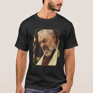 Religious Catholic St Padre Pio Of Pietrelcina T-Shirt