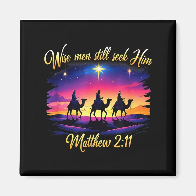 Religious Christmas Wise Men Still Seek Him 3 King Magnet (Front)