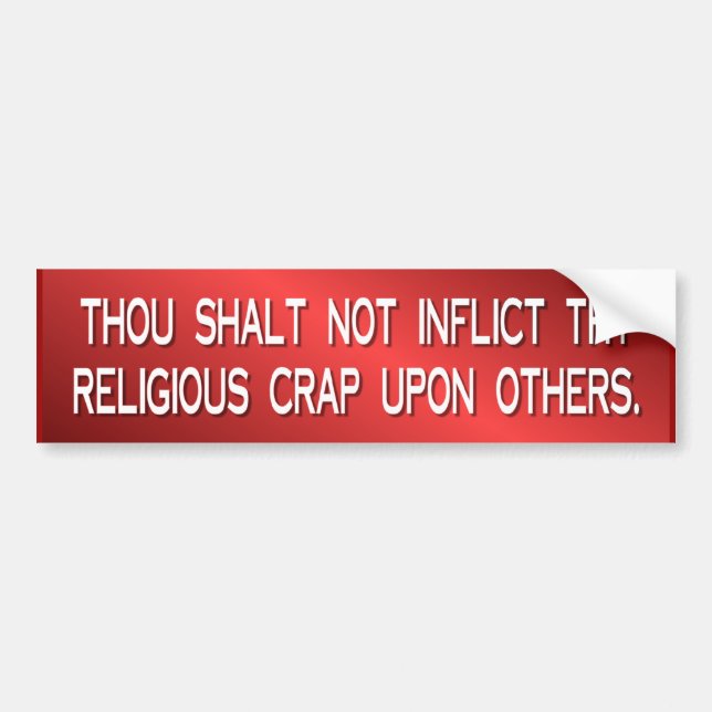 religious crap bumper sticker (Front)