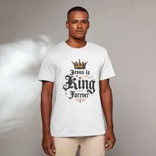 Religious Gold Crown Jesus Is King Forever T-Shirt