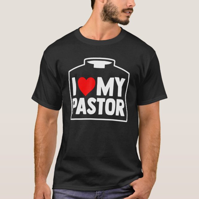 Religious Partner Christian Priest I Love My Pasto T-Shirt (Front)