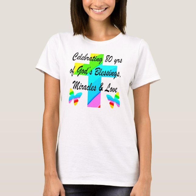 RELIGIOUS PERSONALIZED 80TH BIRTHDAY DESIGN T-Shirt (Front)