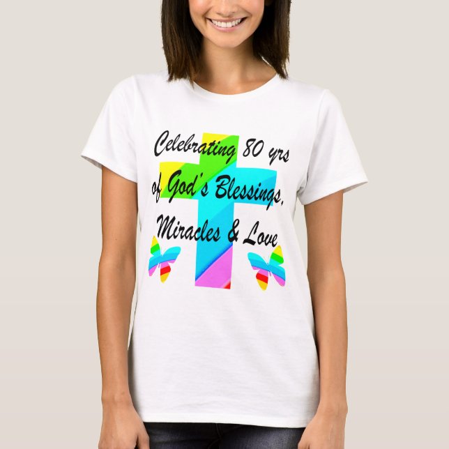 RELIGIOUS PERSONALIZED 80TH BIRTHDAY DESIGN T-Shirt (Front)