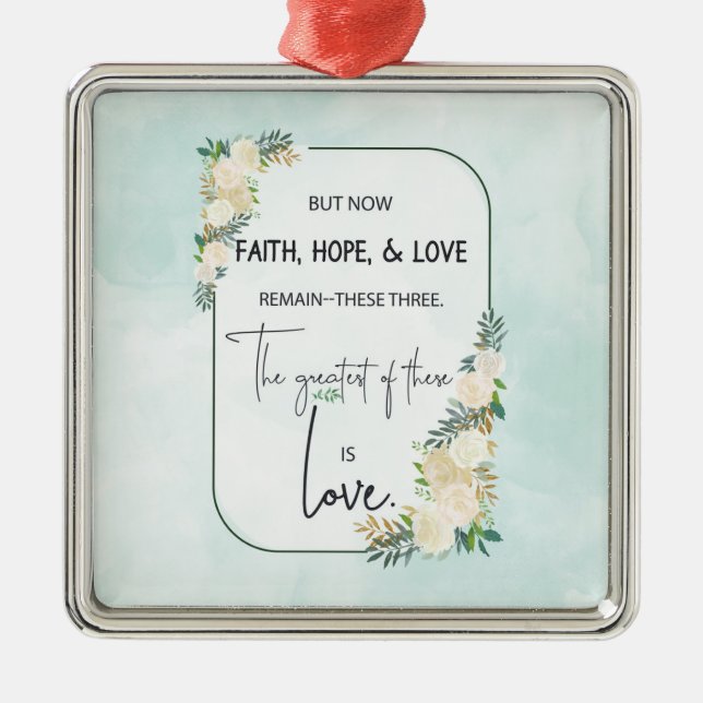 Religious Wedding Anniversary Faith Hope Love Metal Ornament (Front)