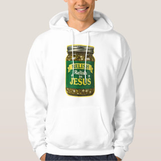 Relish in JESUS - Christian Hoodie
