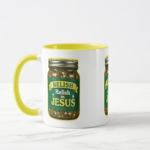 Relish in JESUS - Christian Mug