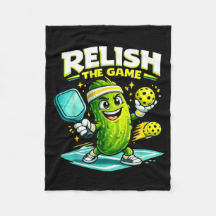 Relish the game funny pickleball pickle player fleece blanket
