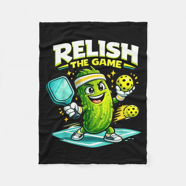 Relish the game funny pickleball pickle player  fleece blanket (Front)