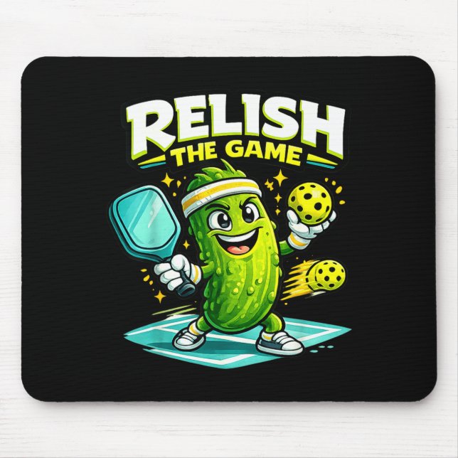 Relish the game funny pickleball pickle player  mouse pad (Front)