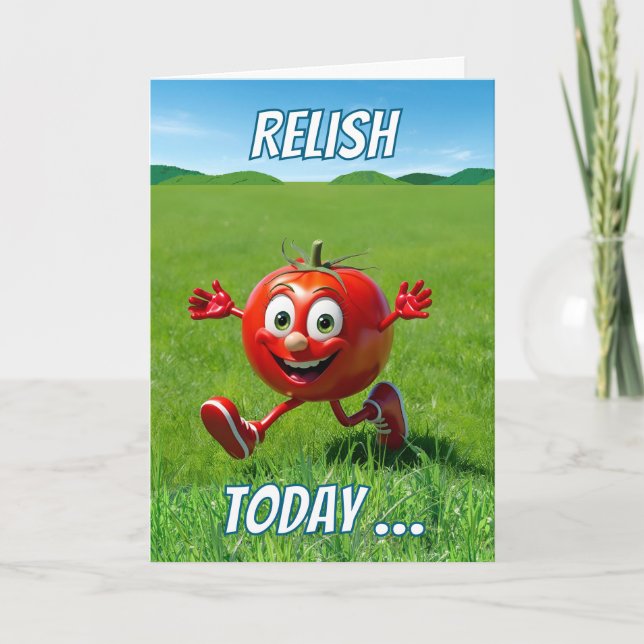 Relish Today Tomato Ketchup Pun Cartoon Card (Front)