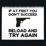 Reload Gun Calendar<br><div class="desc">Cool,  Comic,  Love,  Funny,  Coupes,  Vintage sports,  Retro,  Party,  Cute,  Christmas,  Nerd,   humour,  Geek,  Hipster</div>