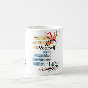 Remarkable LIFE Inspirational Illustrated quote Coffee Mug