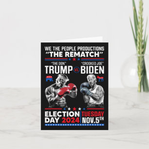 Rematch The Don And Crooked Joe Biden - Pro Trump  Card