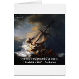 Rembrandt Sea Of Galilee & Nature Quote