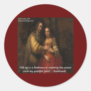 Rembrandt "The Jewish Bride" & Old Age Quote Classic Round Sticker