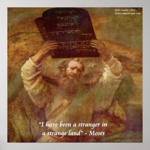 Rembrandt's Moses & Quote "Strange Land" Poster