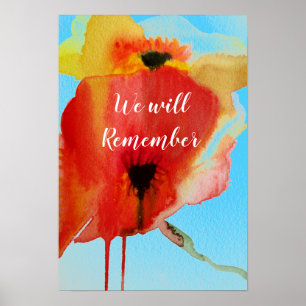 Remebrance we will remember quote Red Poppies Poster