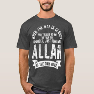 Remember Allah Islamic Muslim Religion Faith Mosqu T-Shirt