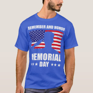 Remember And Honour Memorial Day T-Shirt
